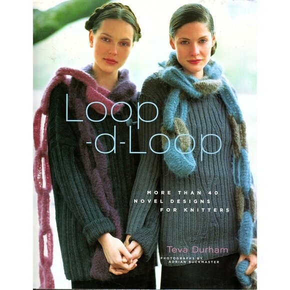 Loop-d-Loop More than 40 Novel Designs for Knitters Hardcover Pattern Book - Picture 1 of 2